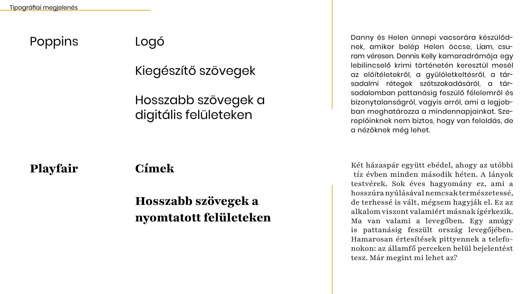Typography: Poppins and Playfair with their roles